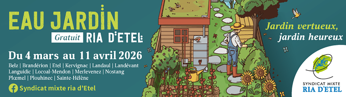 eau jardin ria d'Etal du 04 mars au 11 avril Jardin vertueux, jardin heureux gratuit Belz, Brandérion, Etel, Kervignac, Landaul, Landévant, Languidic, Nostang, Ploemel, Plouhinec, Sainte-Hélène